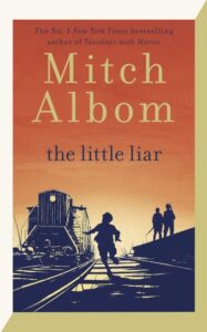 The cover of The Little Liar by Mitch Albom