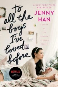 The cover of To all the boys I've loved before by Jenny Han