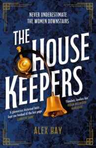 A cover of The Housekeepers by Alex Hay