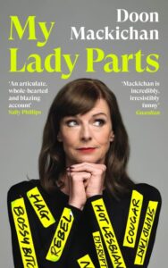 Cover of My Lady Parts by Doon Mackichan
